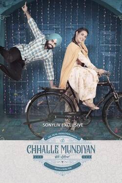 Chhalle Mundiyan (2022) Punjabi Full Movie SONYLIV WEB-DL 1080p 720p 480p Download