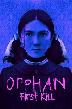 Orphan First Kill (2022) Full Movie Dual Audio [Hindi + English] AMZN WEB-DL ESubs 1080p 720p 480p Download