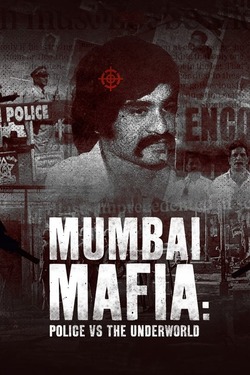 Mumbai Mafia Police vs the Underworld (2023) Full Movie Dual Audio [Hindi + English] NF WEBRip MSubs 1080p 720p 480p Download