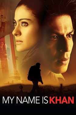 My Name Is Khan (2010) Hindi Full Movie BluRay ESubs 1080p 720p 480p Download