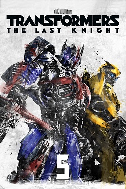 Transformers 5 - The Last Knight (2017) Full Movie Dual Audio [Hindi-English] BluRay ESubs 1080p 720p 480p Download