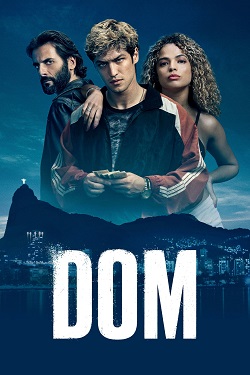 DOM Season 1 (2021) Dual Audio [Hindi-English] Complete All Episodes WEBRip MSubs 720p 480p Download