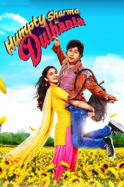 Humpty Sharma Ki Dulhania (2014) Hindi Full Movie BluRay ESubs 1080p 720p 480p Download