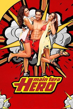 Main Tera Hero (2014) Hindi Full Movie BluRay ESubs 1080p 720p 480p Download