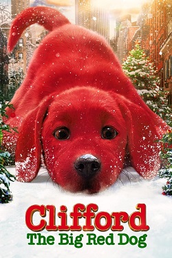 Clifford the Big Red Dog (2021) Full Movie Dual Audio [Hindi-English] BluRay ESubs 1080p 720p 480p Download