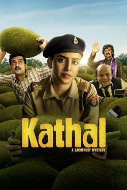 Kathal - A Jackfruit Mystery (2023) Hindi Full Movie WEBRip ESubs 1080p 720p 480p Download