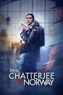 Mrs. Chatterjee vs Norway (2023) Hindi Full Movie WEBRip HEVC ESubs 1080p 720p 480p Download