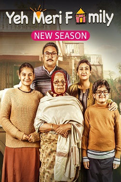 Yeh Meri Family Season 2 (2023) Hindi Web Series Complete All Episodes WEBRip ESubs 1080p 720p 480p Download