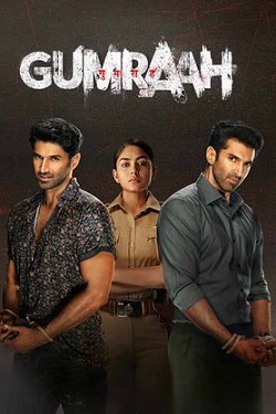 Gumraah (2023) Hindi Full Movie WEB-DL ESubs 1080p 720p 480p Download