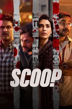 Scoop Season 1 (2023) Hindi Web Series Complete All Episodes WEB-DL ESubs 1080p 720p 480p Download